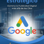 Libro Google Ads Estratégico - Descarga Gratis en PDF Google Ads Estratégico de Pedro Retamal